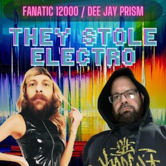 TL PREMIERE : Fanatic12000 & Dee Jay Prism - They Stole Electro