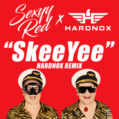 Sexyy Red - "SkeeYee" (HardNox Remix)