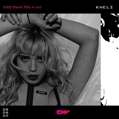 [OXY™#006] - KHELI
