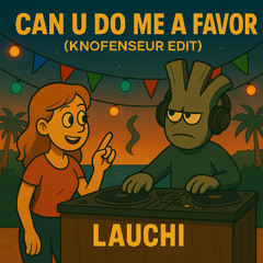 Can u do me a favor? (Knofenseur Edit)