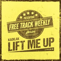 Lift Me Up