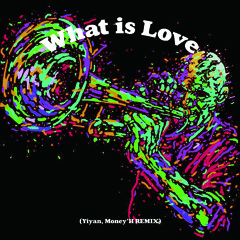 Haddaway - What is Love(Yiyan,Money.H REMIX)