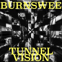 Tunnel Vision