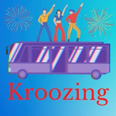 kroozing