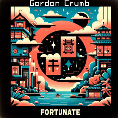 Gordon Crumb - Fortunate