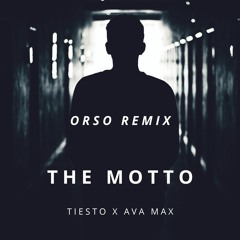 Tiesto x Ava Max - The Motto (OrsO Remix)