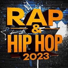 RAP & HIP HOP 2023 MIXX