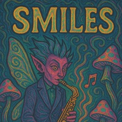Smiles - Jazzy Jungle mix
