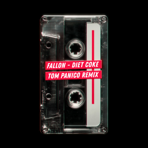 Fallon - Diet Coke (Tom Panico Remix) [Filtre Copyright]