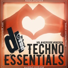 Techno Essentials | Vol.#4 - Episode.#06 | 2024