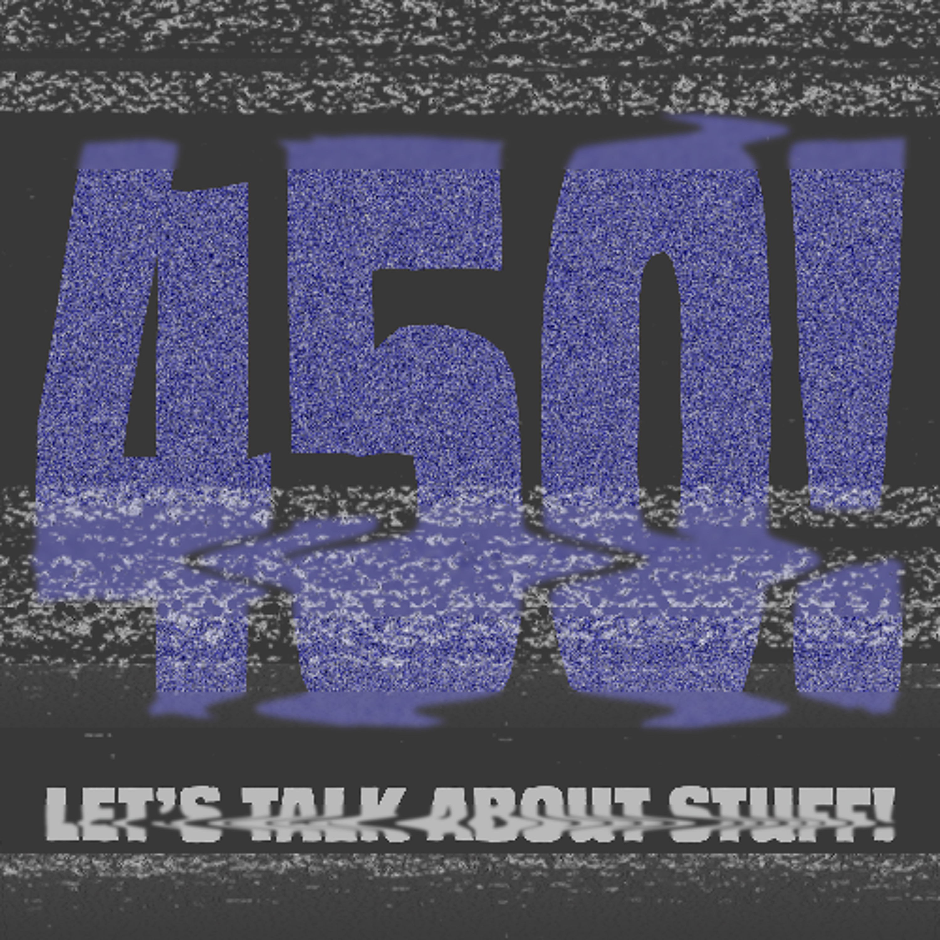 450. The Star-Studded Four-Hundred Fiftieth Episode Extravaganza!! episode artwork