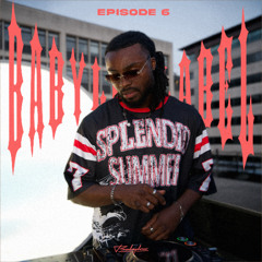 Episode 6 By Huncho