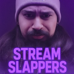 Stream Slappers Volume 1