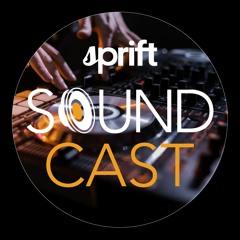 Sprift Soundcast - The Launch Mix (matt sprift)