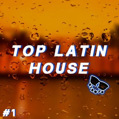 TOP LATIN HOUSE #1 - DJ ANTO