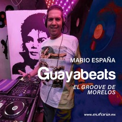 GUAYABEATS 138 - Mario España