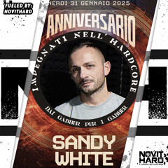Sandy White Live @ S’Gabber fueled by NovitHard (31.01.2025)
