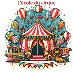 L'école Du Cirque 1
