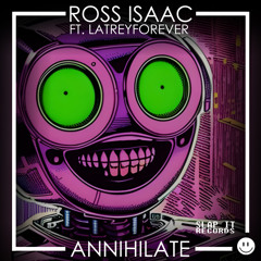 Annihilate (Vocal Mix) [feat. LaTreyForever]
