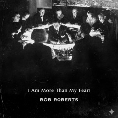 I am more than my fears