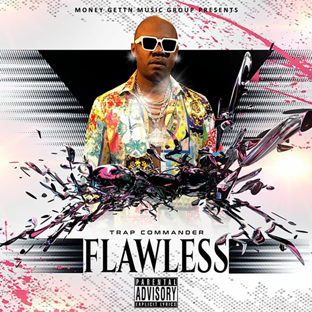 Tap Commander Rapper Stream Trap Commander - Flawless by Trap Commander | Listen online for ...