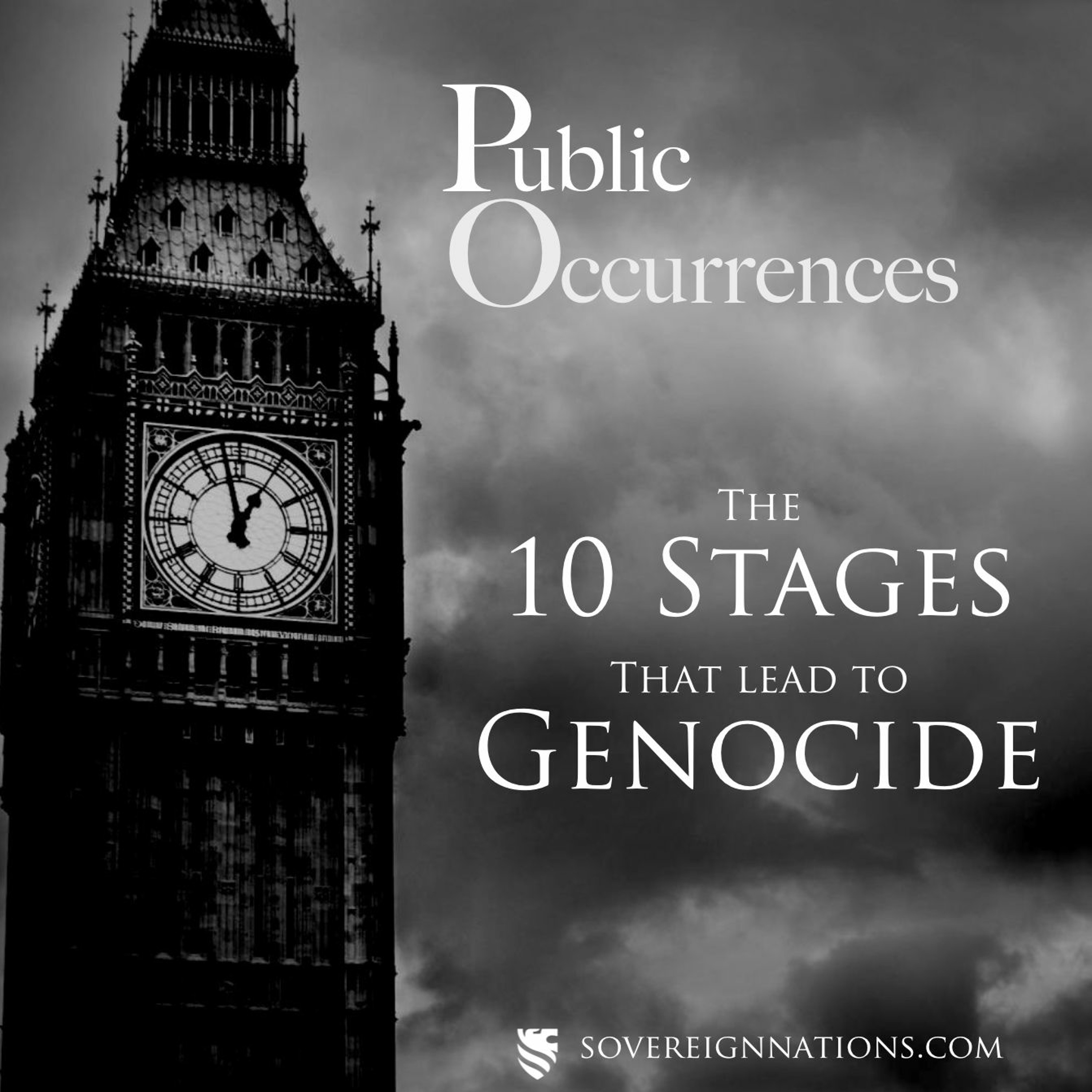 The 10 Stages That Lead to Genocide | Public Occurrences, Ep. 120