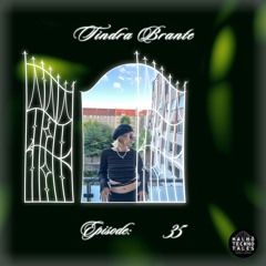 Malmö Techno Tales Episode 35 - Tindra Brante