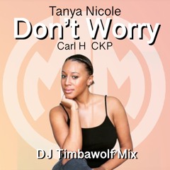 Don't Worry (DJ Timbawolf Mix)