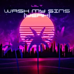 Wash My SINS (Yeah)