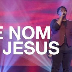 Le Nom De Jésus (The Name Of Jesus)  NV Worship Et Jean Jean