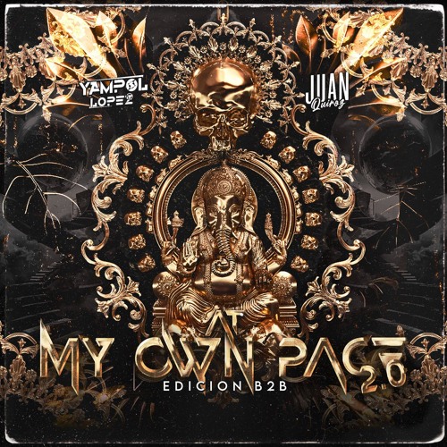 At My Own Pace 2.0 ( B2B Juan Quiroz Yampol López )