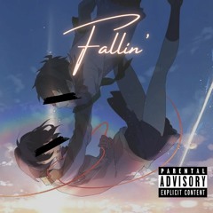 Fallin'