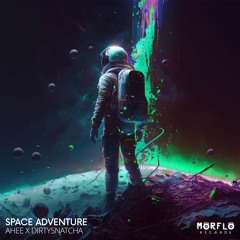 AHEE x DirtySnatcha - Space Adventure [River Beats Premiere]