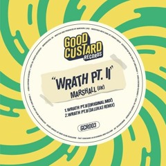 Marshal (UK) - Wrath Da Lukas Remix (SNIP)