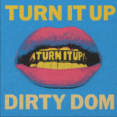 Turn It Up