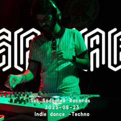 SAYAB - SET SodomaB Records  (Indie dance - Techno)  2025-06-23