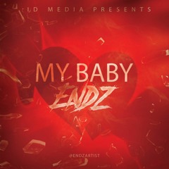 Endz - My Baby - 01