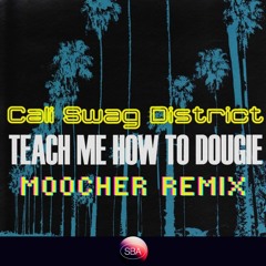 Teach Me How To Dougie - Moocher Bootleg [FREE DOWNLOAD]