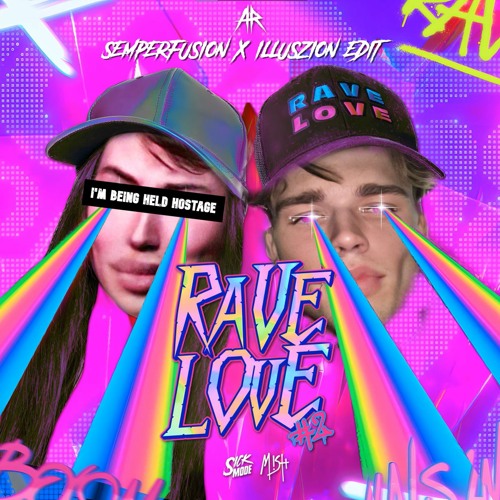 Sickmode x Mish - STAY (Semperfusion X Illuszion Edit)