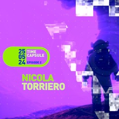 NICOLA TORRIERO @ THE SANCTUARY - TIME CAPSULE - 25 - 05 - 24