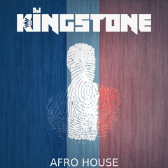 Dj Kingstone - French Afro House #75