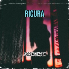RICURA - ArceX, KSTX