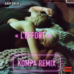 L’EFFORT - Monsieur Nov - [ Remix Kompa]