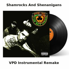 House Of Pain - Shamrocks And Shenanigans (VPD Instrumental Remake)