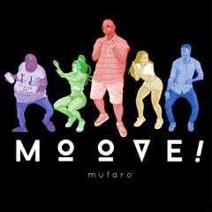 MOOVE - Mufaro