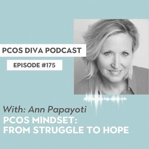 Stream episode 175- PCOS Mindset: From Struggle to Hope by pcosdiva podcast  | Listen online for free on SoundCloud
