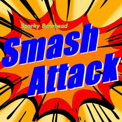Smash Attack