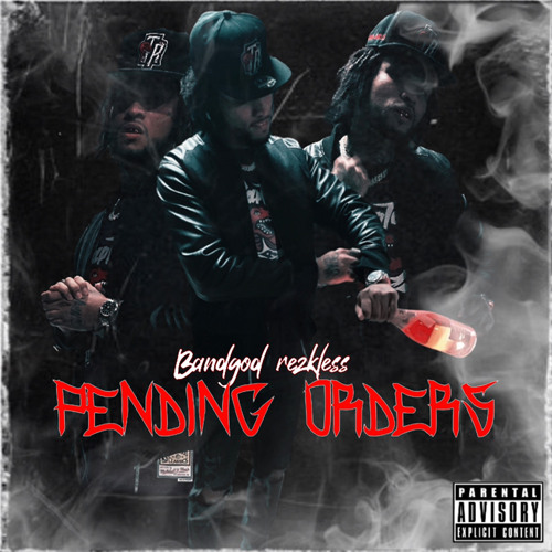 bandgod rezkless pending orders