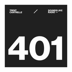 TRENT CANTRELLE - SOUNDS LIKE RADIO SLR401