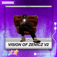 VISION OF ZENICZ V2